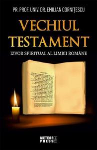 Vechiul Testament - izvor spiritual al limbii române