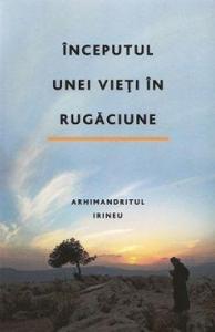 Inceputul unei vieti in rugaciune