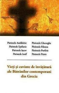 Vieti si cuvinte de invatatura ale Batranilor contemporani din Grecia