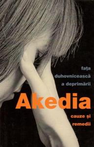 Akedia - fata duhovniceasca a deprimarii