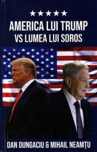 America lui Trump vs. lumea lui Soros. Sociologia lumii noastre