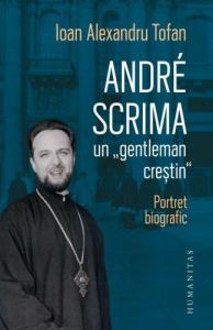 Andre Scrima, un gentleman crestin