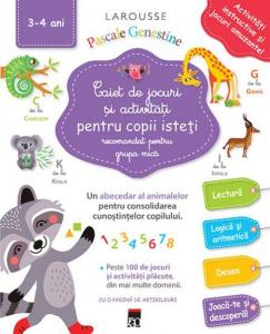 Caiet de jocuri și activități pentru copii isteți 3-4 ani (grupa mică)