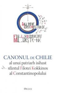 Canonul de chilie al unui patriarh isihast - sfantul Filotei Kokkinos al Constantinopolului