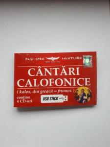 Cantari Calofonice (kalos, greaca - frumos). (STICK USB Audio)