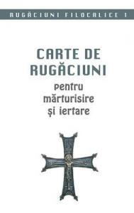 Carte de rugăciuni pentru mărturisire și iertare