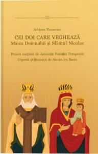 Cei doi care vegheaza. Maica Domnului si Sfantul Nicolae