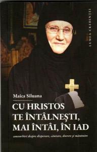Cu Hristos te intalnesti, mai intai, in iad