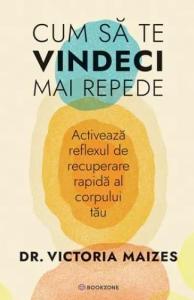Cum sa te vindeci mai repede. Activeaza reflexul de recuperare rapida al corpului tau