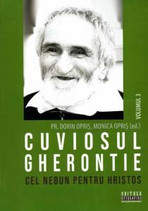 Cuviosul Gherontie cel nebun pentru Hristos, Volumul 3