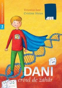 Dani, eroul de zahar