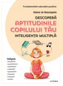 Descopera aptitudinile copilului tau