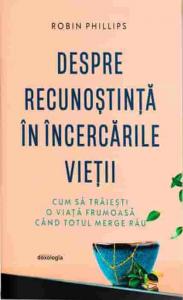 Despre recunostinta in incercarile vietii