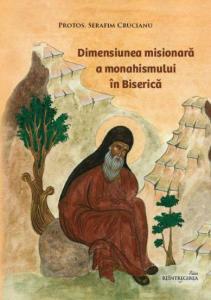 Dimensiunea misionara a monahismului in Biserica