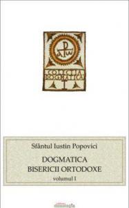 Dogmatica Bisericii Ortodoxe Vol. I