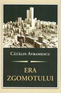 Era zgomotului