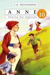 Anne - Familia din Ingleside, vol. 10