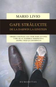 Gafe strălucite - de la Darwin la Einstein