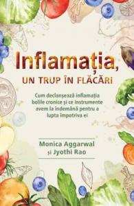 Inflamatia, un trup in flacari. Cum declaseaza inflamatiabolile cronice si ce instrumente avem la indemana pentru a lupta impotriva ei