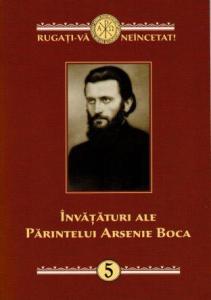 Învățături ale Sfântului Arsenie Boca - vol. 5