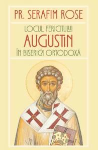 Locul fericitului Augustin in Biserica Ortodoxa
