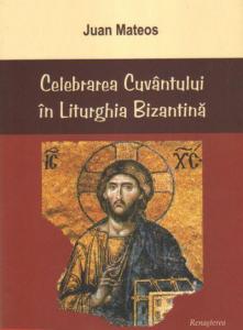 Celebrarea Cuvantului in Liturghia Bizantina