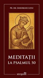 Meditatii la Psalmul 50
