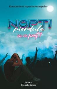 Nopti pierdute cu ce pret?
