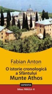 O istorie cronologică a Sfântului Munte Athos