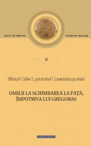 Omilii la Schimbarea la Față, împotriva lui Gregoras - Pagini de filocalie 6 