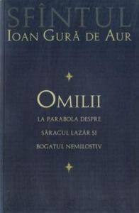 Omilii la parabola despre saracul Lazar şi bogatul nemilostiv