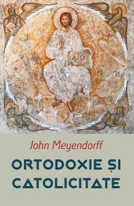 Ortodoxie si catolicitate, ed. a II-a
