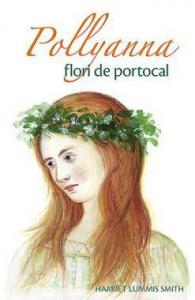 Pollyanna - flori de portocal vol. 3