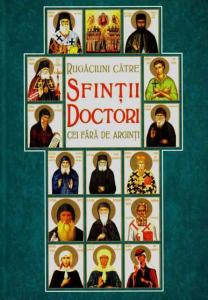 Rugaciuni catre Sfintii Doctori cei fara de arginti