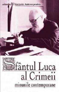 Sfantul Luca al Crimeii - Minunile contemporane