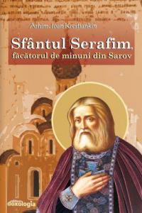 Sfântul Serafim, făcătorul de minuni din Sarov