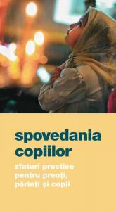 Spovedania copiilor, editia a III-a