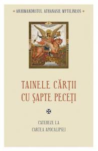 Cateheze la Cartea Apocalipsei (2) - Tainele cartii cu sapte peceti