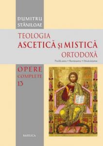 Teologia Ascetica si Mistica Ortodoxa