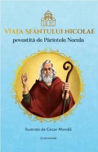Viata Sfantului Nicolae povestita de Parintele Necula