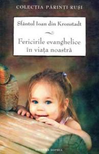 Fericirile evanghelice in viata noastra