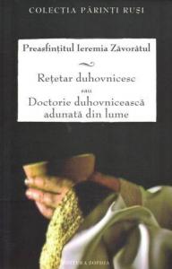Retetar duhovnicesc sau doctorie duhovniceasca adunata din lume