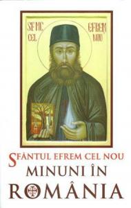 Sfantul Efrem cel Nou - Minuni in Romania Vol. 1