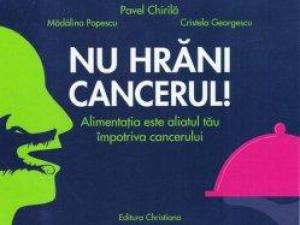Nu hrani cancerul
